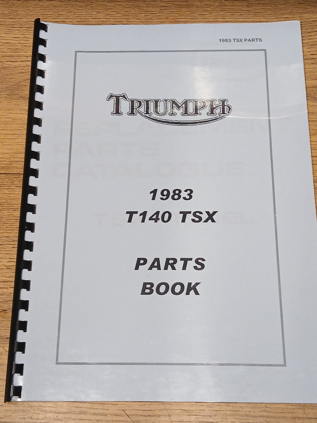 TRIUMPH TSX PARTS BOOK MANUAL 1982 - TP56 99-7581