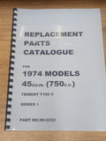 TRIUMPH T150V TRIDENT PARTS BOOK MANUAL 1974 SERIES 1 - TP66 99-2252