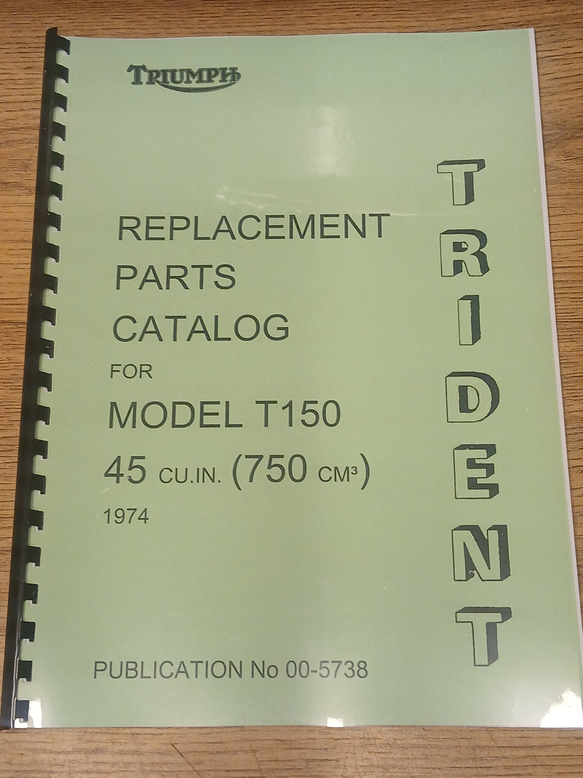TRIUMPH T150V TRIDENT PARTS BOOK MANUAL 1974 - TP67 99-5738