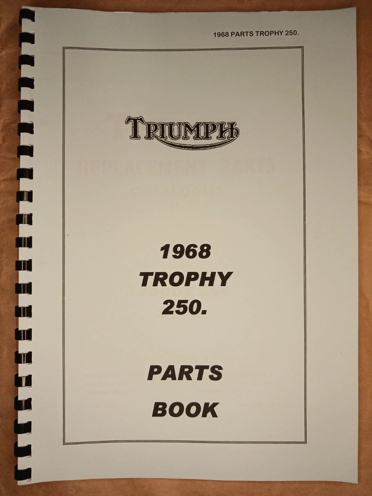 TRIUMPH TR25W PARTS BOOK MANUAL - 1968 - TP01