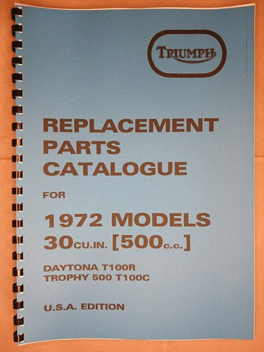 TRIUMPH T100R T100C UNIT TWINS PARTS BOOK MANUAL EXPORT & UK 1972 TP19A 99-0954