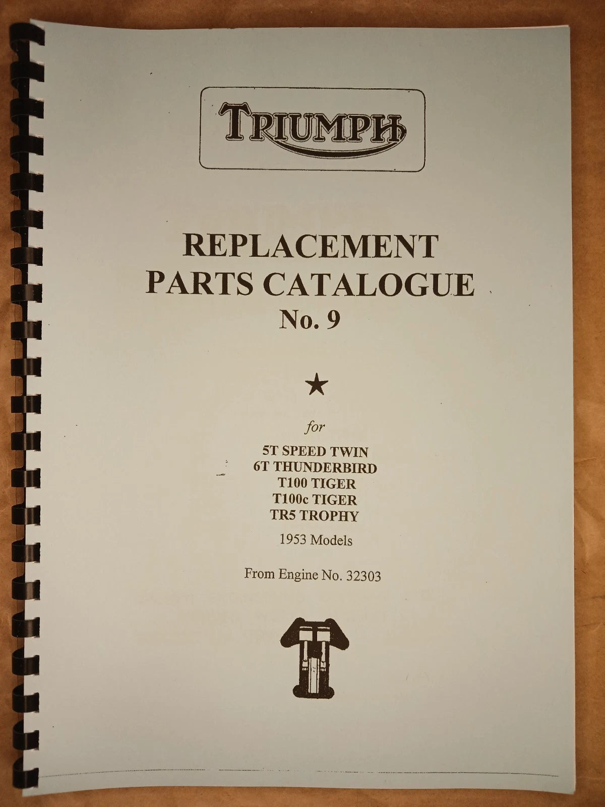 TRIUMPH 5T 6T T100 TIGER TR5 T100C PARTS BOOK MANUAL 1953 - TP21E ISSUE No.9