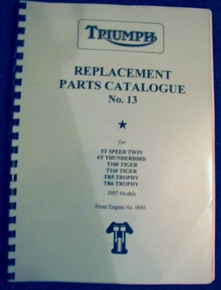 TRIUMPH 5T 6T T100 TR5 TR6 T110 PARTS BOOK MANUAL No.13 1957 - 367/57 TP25