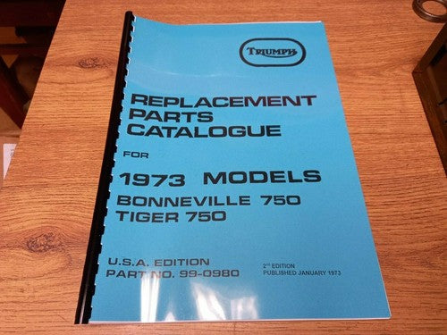 TRIUMPH TR7RV TIGER T140V BONNEVILLE PARTS BOOK MANUAL 1973 - TP45B 99-7003