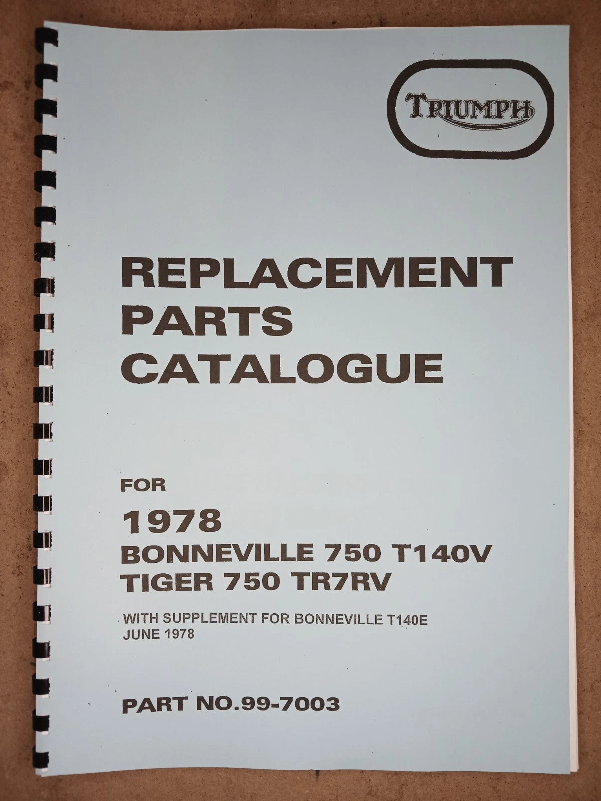 TRIUMPH TR7RV TIGER T140V BONNEVILLE PARTS BOOK MANUAL 1978 - TP49 99-7003