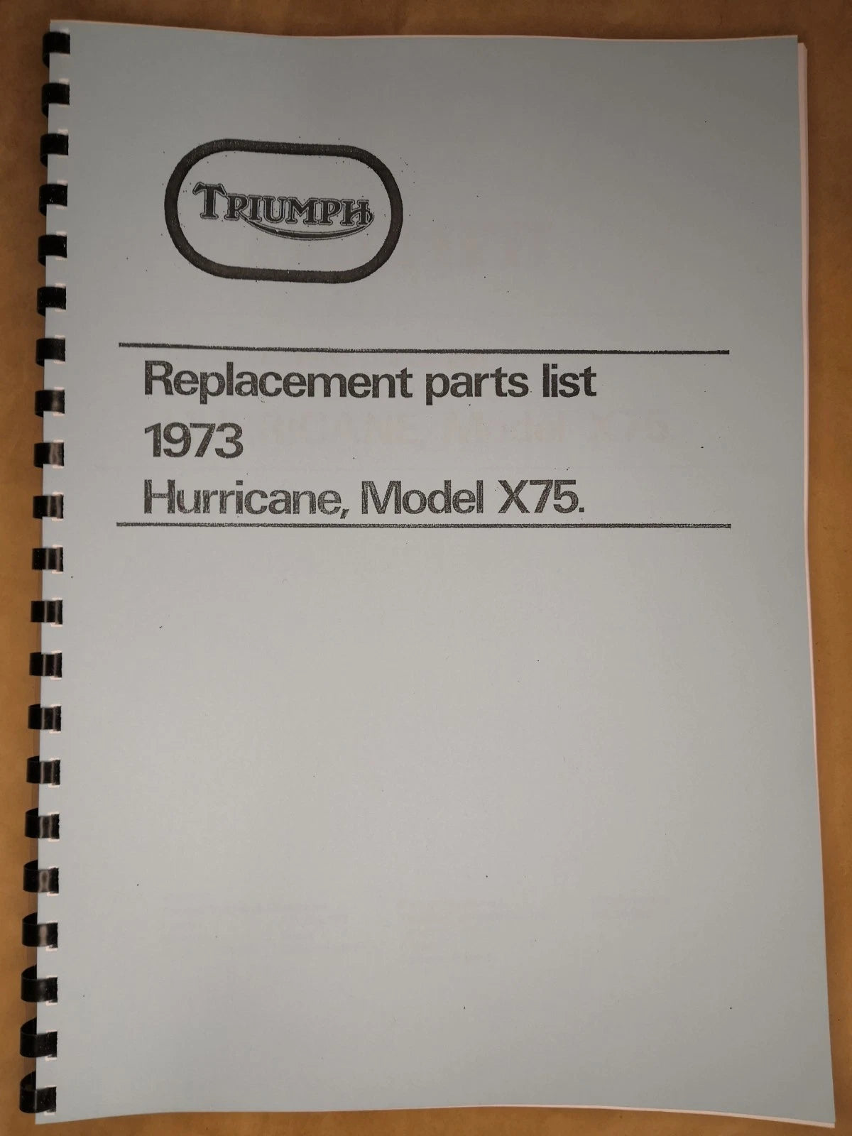 TRIUMPH X75 HURRICANE PARTS BOOK MANUAL 1973 - 99-0967 TP69