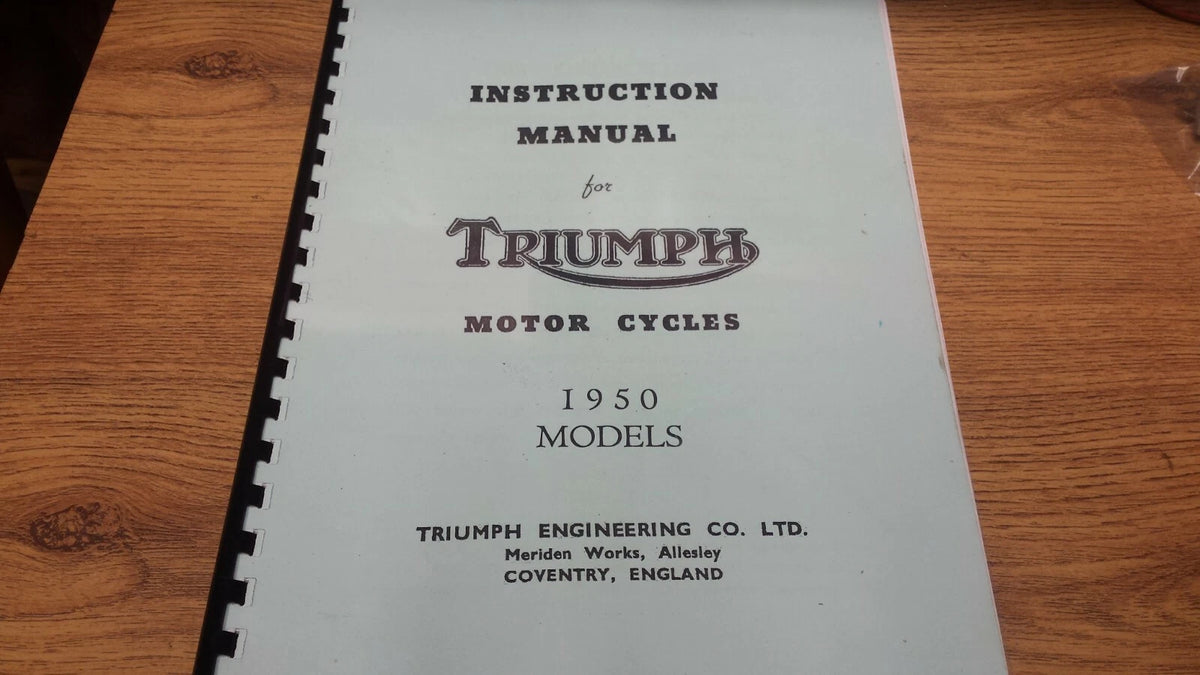Triumph Instruction Manual 1950 Pre-Unit models 3T, 5T, T100, TR5, 6T-- TW14A