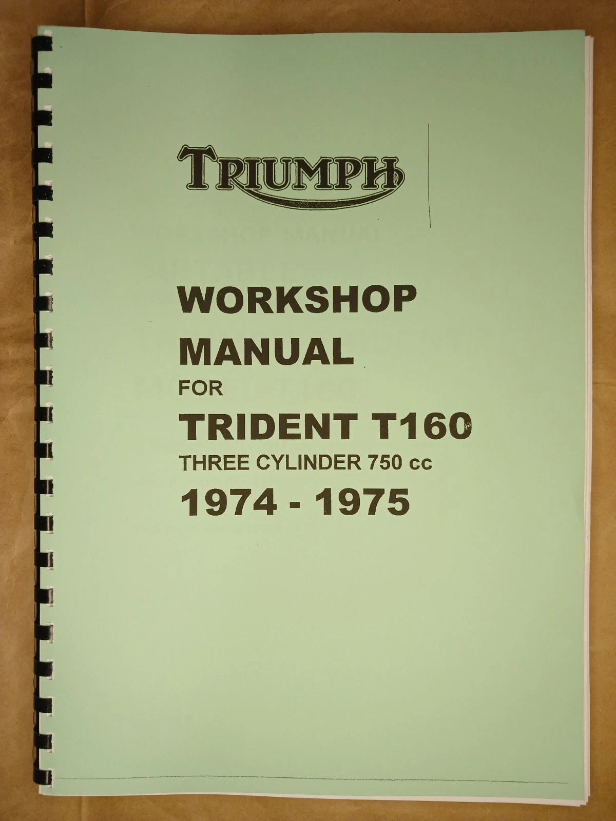 TRIUMPH T160v TRIDENT WORKSHOP BOOK MANUAL 1975 - TW39 - 00-4225